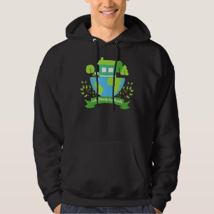 Save Earth Planet Day Environmental Day Love Needs Hoodie