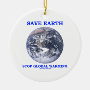 Save Earth Stop Global Warming Ceramic Tree Decoration