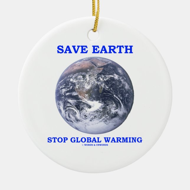 Save Earth Stop Global Warming Ceramic Tree Decoration (Front)