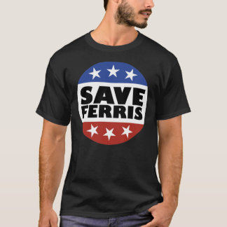 Save Ferris Badge Classic T-Shirt
