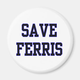 Save Ferris Magnet
