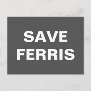 Save Ferris Postcard