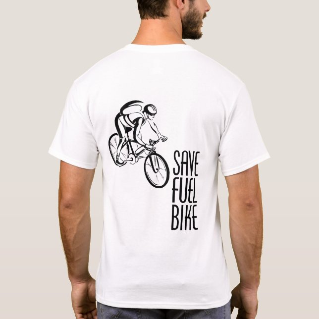 Save Fuel Biking T-Shirt (Back)