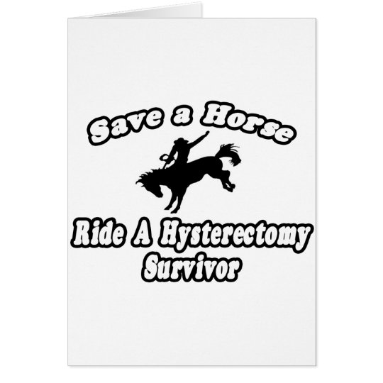 Save Horse, Ride Hysterectomy Survivor Card