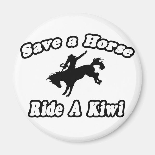 Save Horse, Ride Kiwi Magnet (Front)