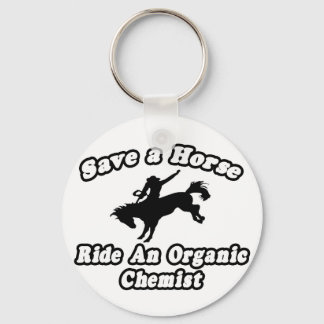Save Horse, Ride Organic Chemist Key Ring