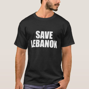Save Lebanon T-Shirt
