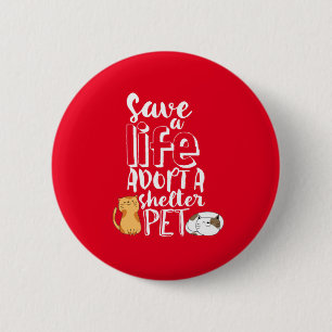 Save Life Adopt Shelter Pet Cute Cat Lover 6 Cm Round Badge