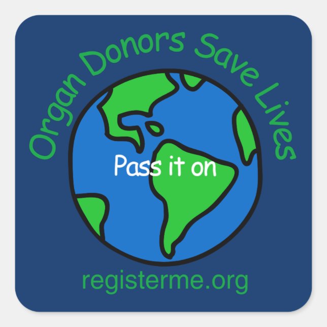 Save Lives Organ Donor Awareness Square Sticker (Front)