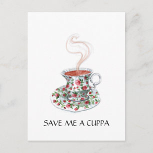 Save / Make Me a Cuppa! Postcard