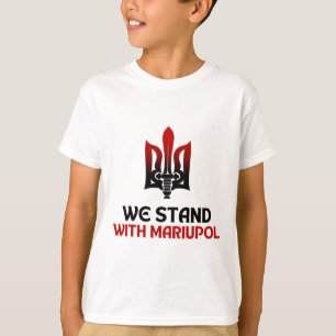 Save Mariupol We Stand With Mariupol Ukraine T-Shirt