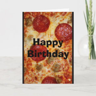 Save Me A Pizza Cake! Birthday Card