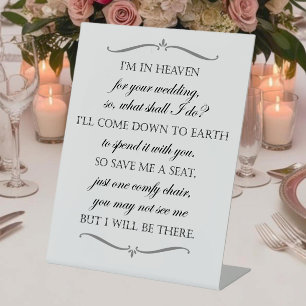 Save Me A Seat I Will Be There Wedding Memorial Pedestal Sign