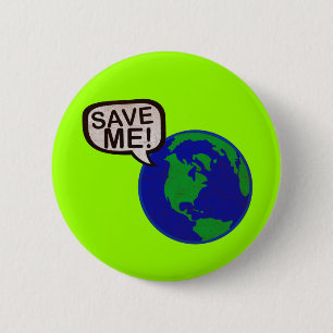 Save Me - Earth 6 Cm Round Badge