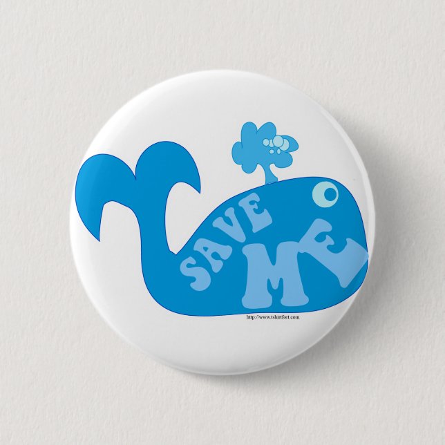 Save me some water! 6 cm round badge (Front)