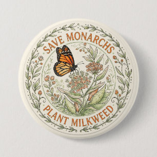 Save Monarchs Plant Milkweed Button