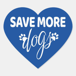 Save More Dogs - Dog Rescue       Heart Sticker