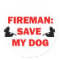 Save My Dog Fireman