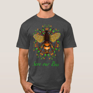 Save our Bees protect environment ecology theme T-Shirt