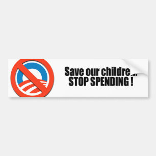 Save our children - Stop Spending Bumper Sticker