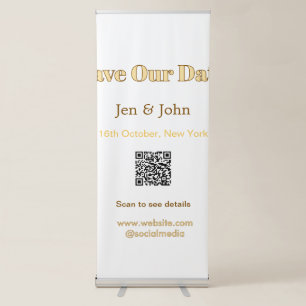 Save our date Scan QR for details name date webite Retractable Banner