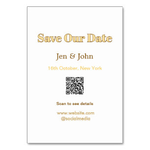 Save our date Scan QR for details name date webite Table Number