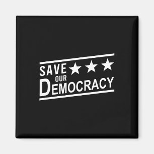 Save Our Democracy Anti-trump Protest Magnet
