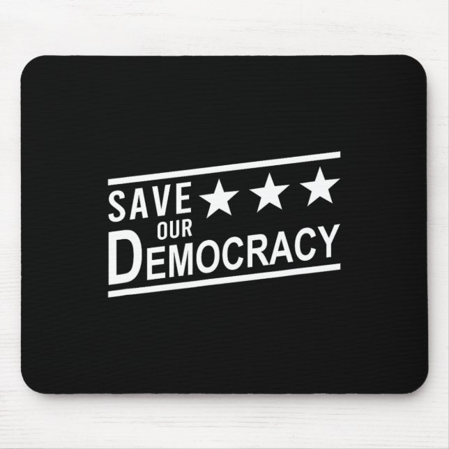 Save Our Democracy Anti-trump Protest  Mouse Mat (Front)