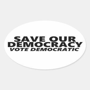 Save Our Democracy Vote Democratic Oval Sticker