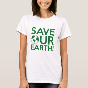 Save Our Earth T-Shirt