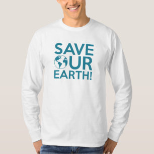 Save Our Earth T-Shirt