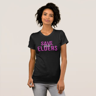 Save Our Elders T-Shirt