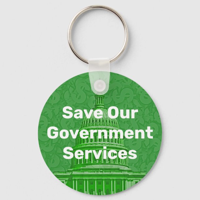 Save Our Government Services Key Ring (Front)