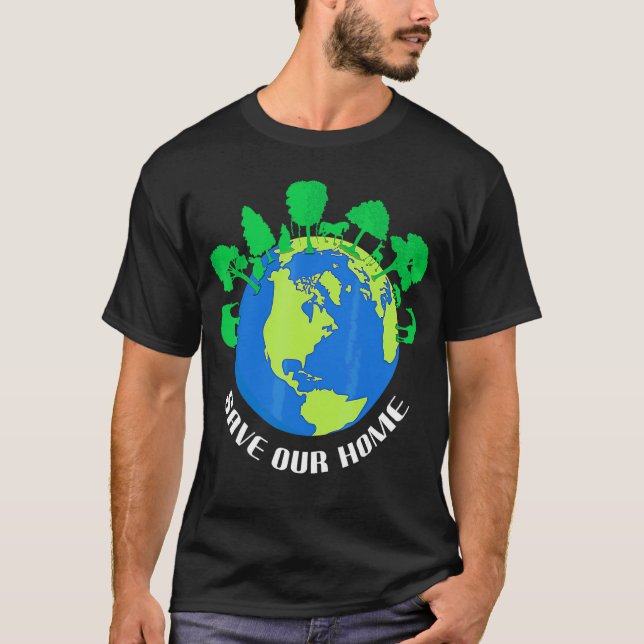 Save Our Home Animals Tree Protect Save World Hour T-Shirt (Front)
