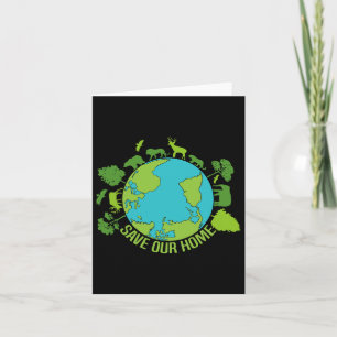 Save Our Home Animals Wildlife Conservation Earth Card