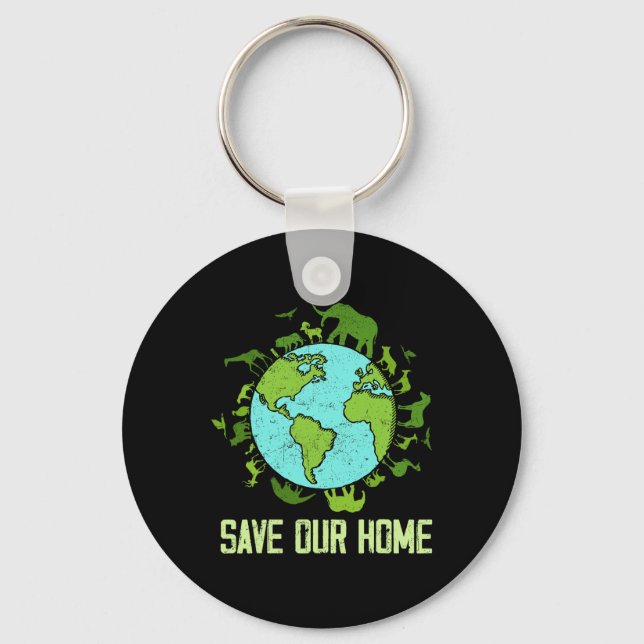 Save Our Home Animals Wildlife Conservation Earth  Key Ring (Front)
