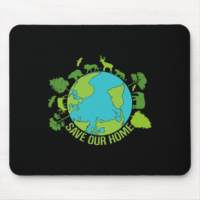 Save Our Home Animals Wildlife Conservation Earth  Mouse Mat (Front)