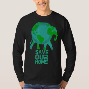 Save Our Home Animals Wildlife Conservation Earth T-Shirt