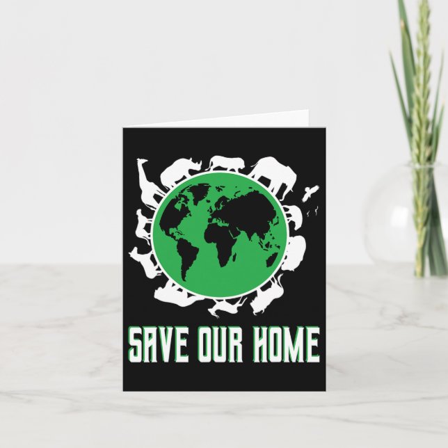 Save Our Home Earth Day Planet Environment  Card (Front)