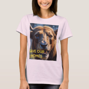 SAVE OUR HOMES T-Shirt