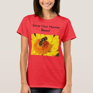 Save Our Honey Bees T-Shirt