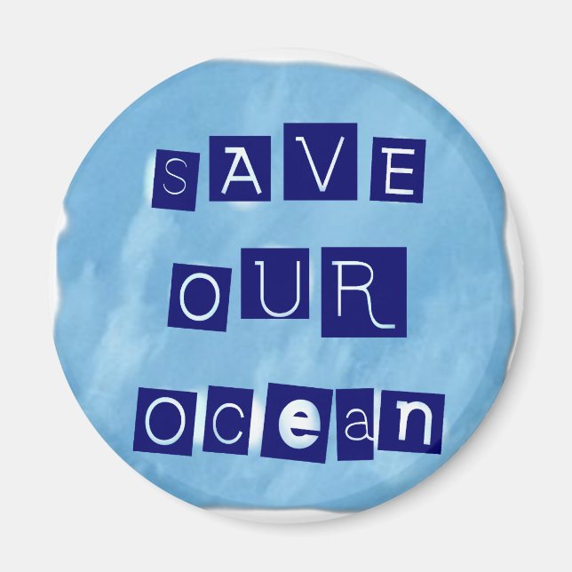Save Our Ocean Watery Blue Background Magnet (Front)