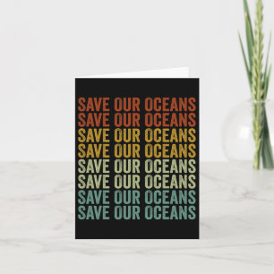 Save Our Oceans Climate Change Ocean Earth Day Card