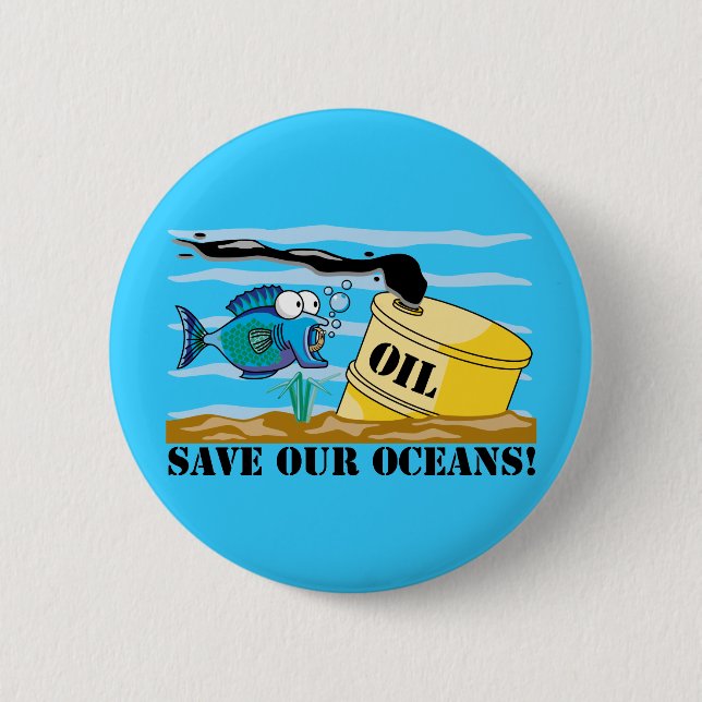 Save Our Oceans Earth Day 6 Cm Round Badge (Front)