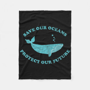 Save Our Oceans - Earth Day Gift Fleece Blanket