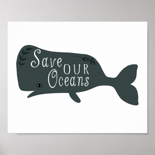 Save Our Oceans Environmental Whale White Poster (Front)