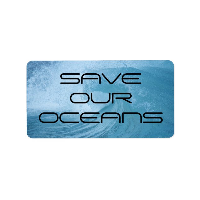 SAVE OUR OCEANS WAVE SURF CLIMATE CHANGE POLLUTION LABEL (Front)