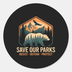 Save Our Parks Resist National Park Protect Alt Us Classic Round Sticker