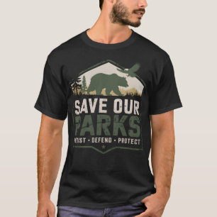 Save Our Parks Resist National Park Protect ALT US T-Shirt