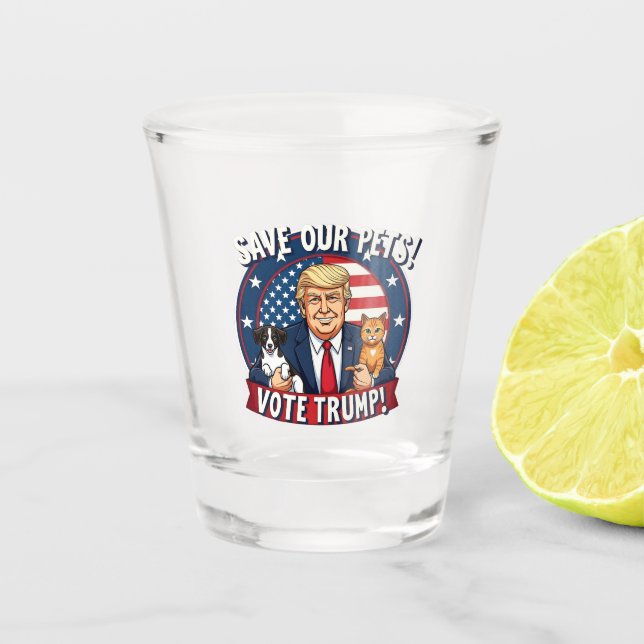 Save our Pets Vote Trump Pets For Trump Shot Glass (Front)